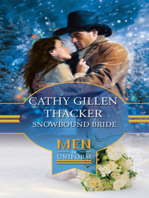 Title details for Snowbound Bride by Cathy Gillen Thacker - Available